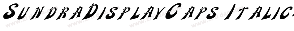 SundraDisplayCaps Italic字体转换